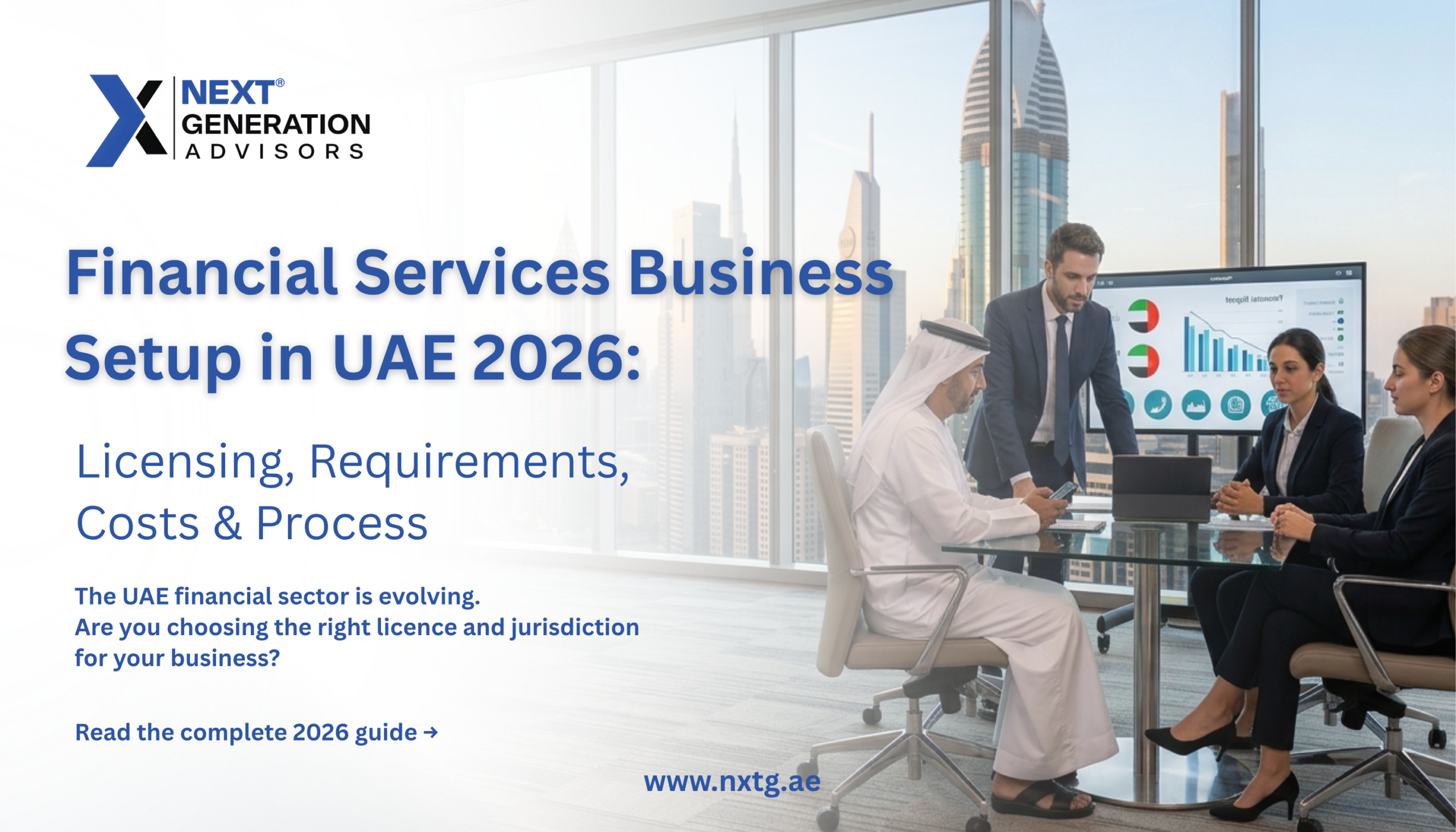 Financial Services Business Setup in UAE 2026: Licensing, Requirements & Costs 2 Financial Services Business Setup in UAE 2026: Licence & Requirements
